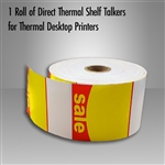 Red/Yellow Direct Thermal SALE Talkers for desktop printers, such as zebra and honeywell brand printers.