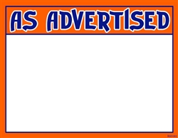 R001002 1up Laser Bright Fluorescent "As Advertised" on Glossy Sign Stock formerly 90515