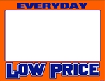 R001005 1up Laser Bright Fluorescent "Everyday Low Price" on Glossy Sign Stock (formerly #90535)