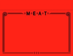 ONE 11" X 7" Fluorescent Red MEAT Department Signs on a 8.5" x 11" sheet formerly 915422
