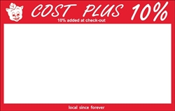4 Up Piggly Wiggly "Cost Plus 10%" Signs